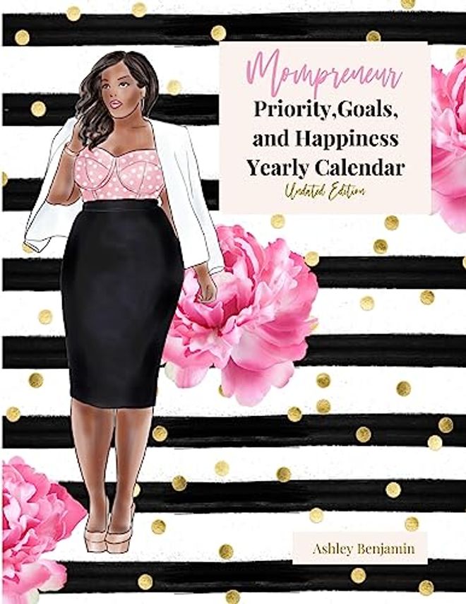 Mompreneur Priority, Goals, and Happiness Undated Year Calendar